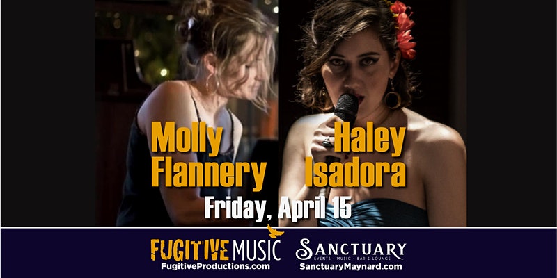Molly Flannery & Haley Isadora